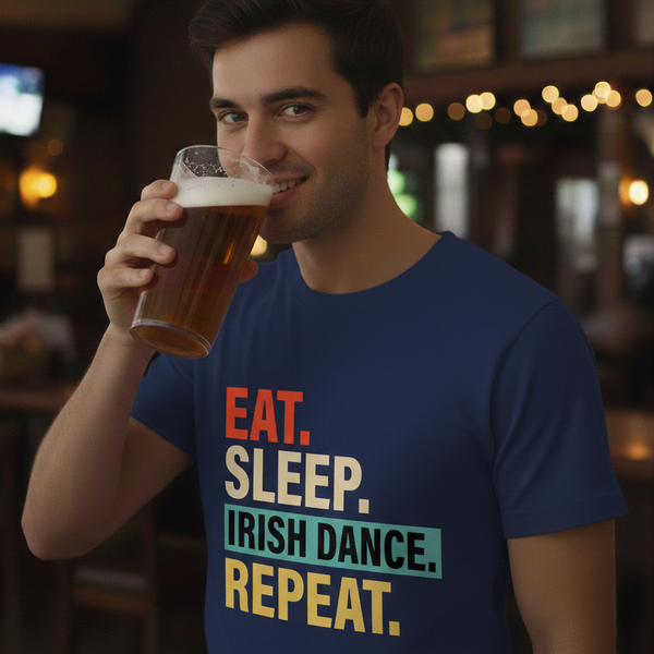 EAT.SLEEP.IRISH.REPEAT